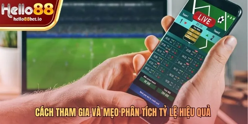 Hướng dẫn tham gia kèo chấp Hello88 và mẹo phân tích