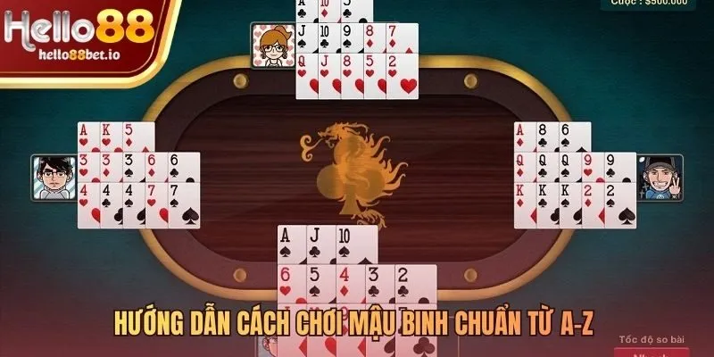 Hướng dẫn luật chơi mậu binh tránh lỗi binh lủng cơ bản