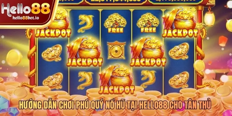 Các bước tham gia quay thưởng nhanh chóng tại Hello88