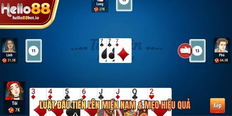 Luật đấu tiến lên miền Nam Hello88 và mẹo chơi hiệu quả